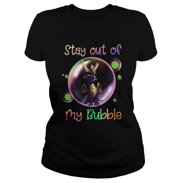 Dragon stay out of my bubble covid19 shirt - Image 3
