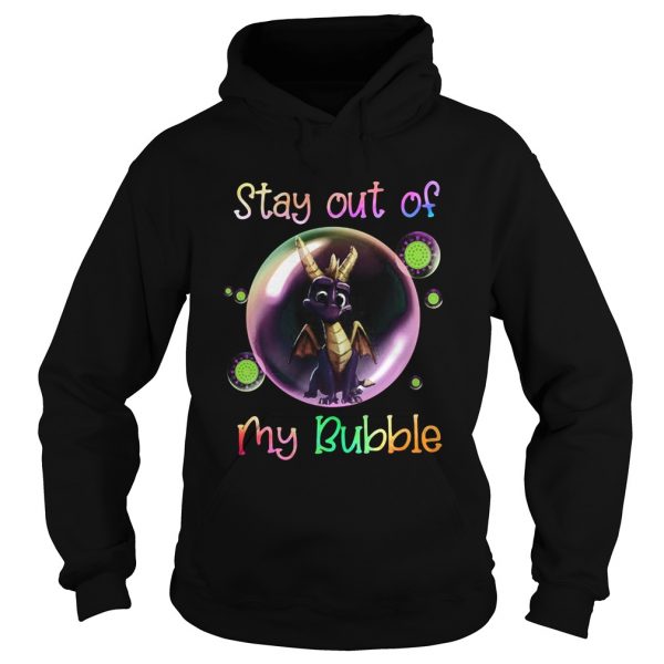 Dragon stay out of my bubble covid19 shirt - Image 4