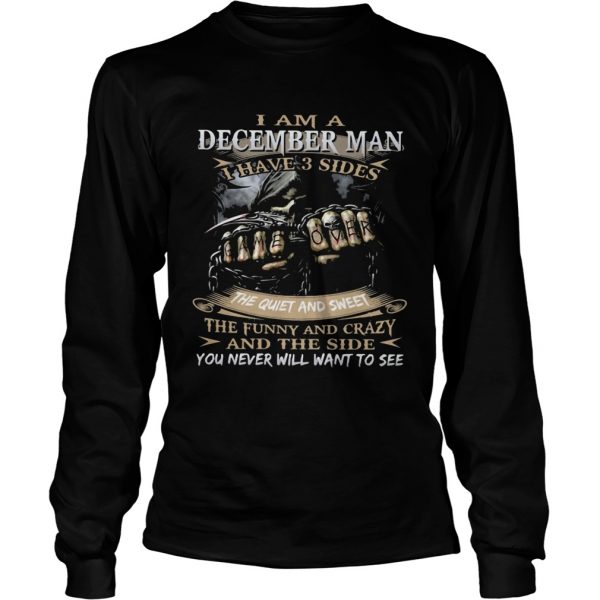 I am an december man I have 3 sides the quiet and sweet the funny and crazy and the side you never - Image 5