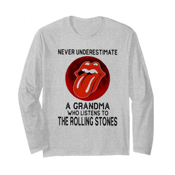 Never Underestimate A Grandma Who Listens To The Rolling Stones shirt - Image 4