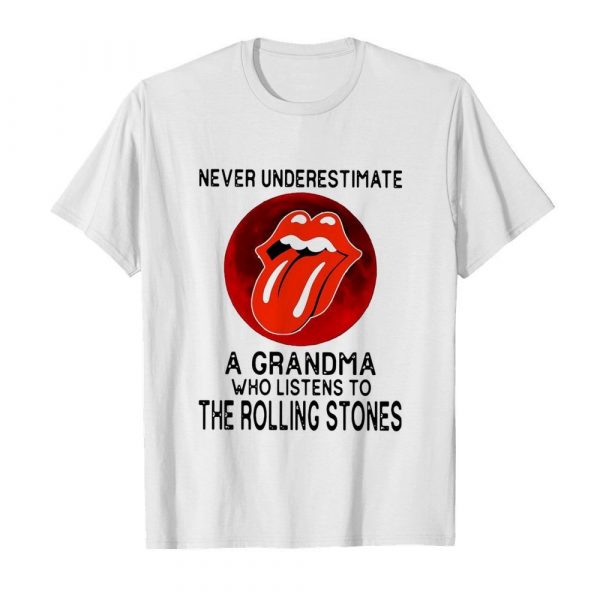 Never Underestimate A Grandma Who Listens To The Rolling Stones shirt - Image 2