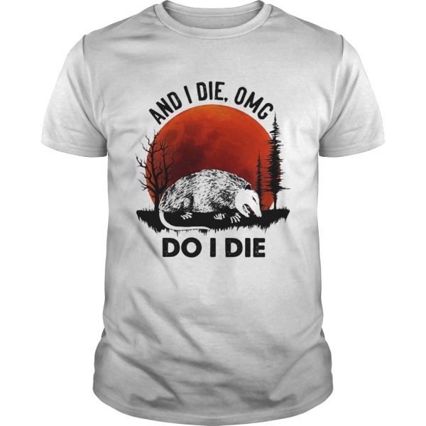Rat and i die omg do I die sunset shirt - Image 2