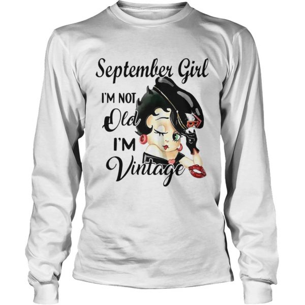 September girl Im not old im vintage shirt - Image 5