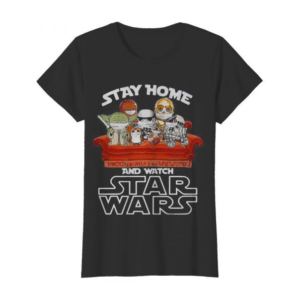 Stay home and watch star wars mask shirt - Image 3