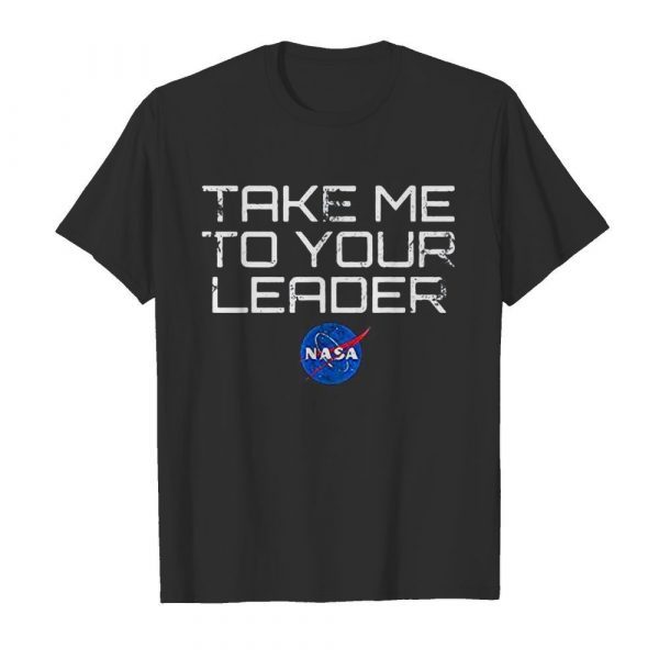 Take me to your leader nasa shirt - Image 2