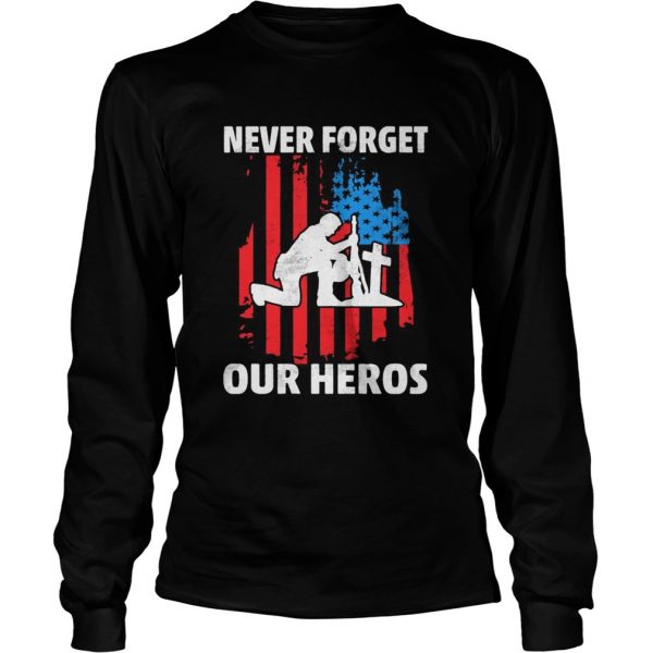 Veteran never forget our heros american flag independence day shirt - Image 5