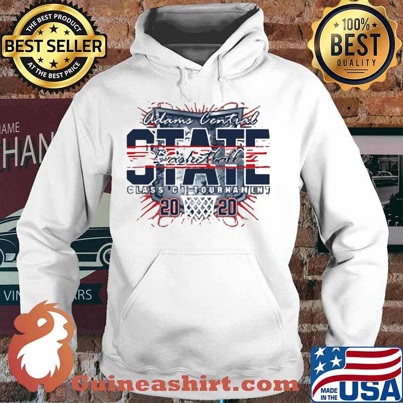 Adams central state basketball class of tourhahen 2020 s Hoodie