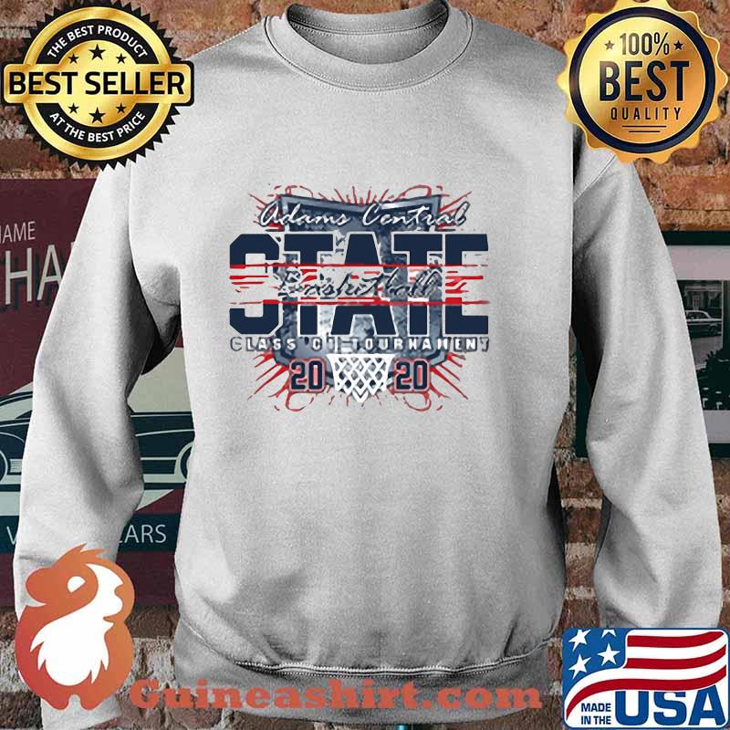 Adams central state basketball class of tourhahen 2020 s Sweater