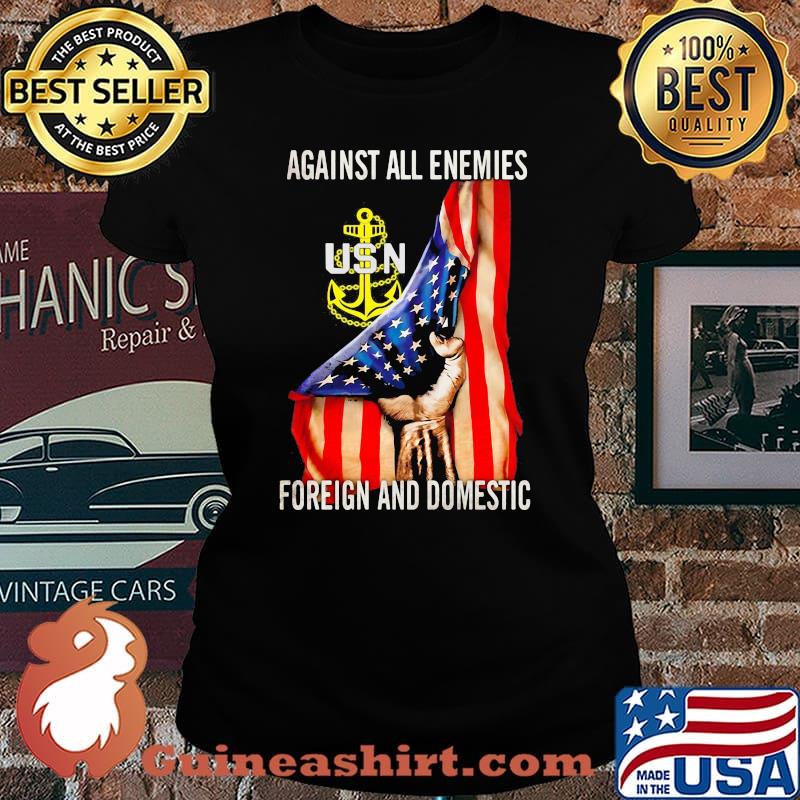 Against all enemies foreign and domestic american flag independence day s Laides tee