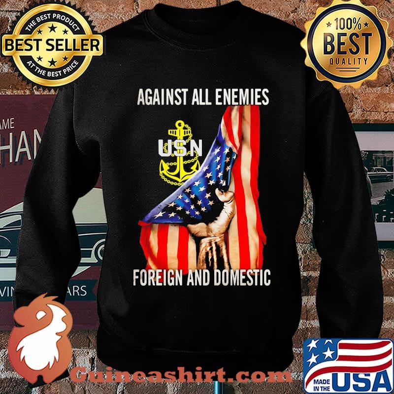 Against all enemies foreign and domestic american flag independence day s Sweater