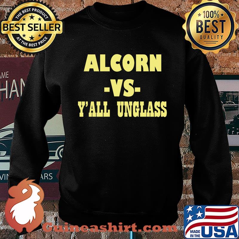 Alcorn vs y'all unglass s Sweater