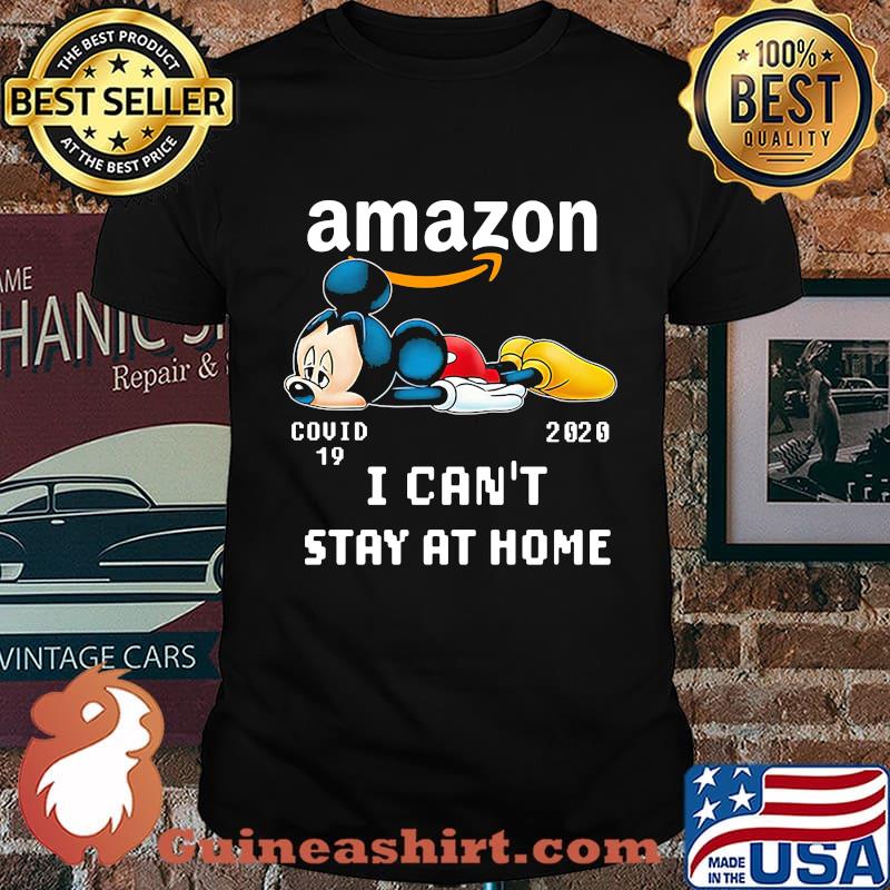 Amazon mickey mouse covid-19 2020 i can't stay at home shirt