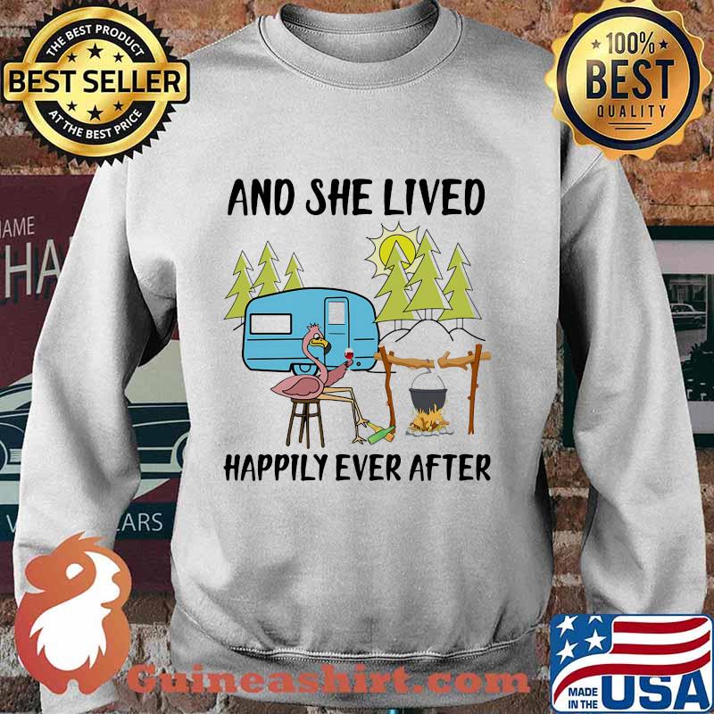 And She Lived Happily Ever After Flamingo Camping Shirt Sweater