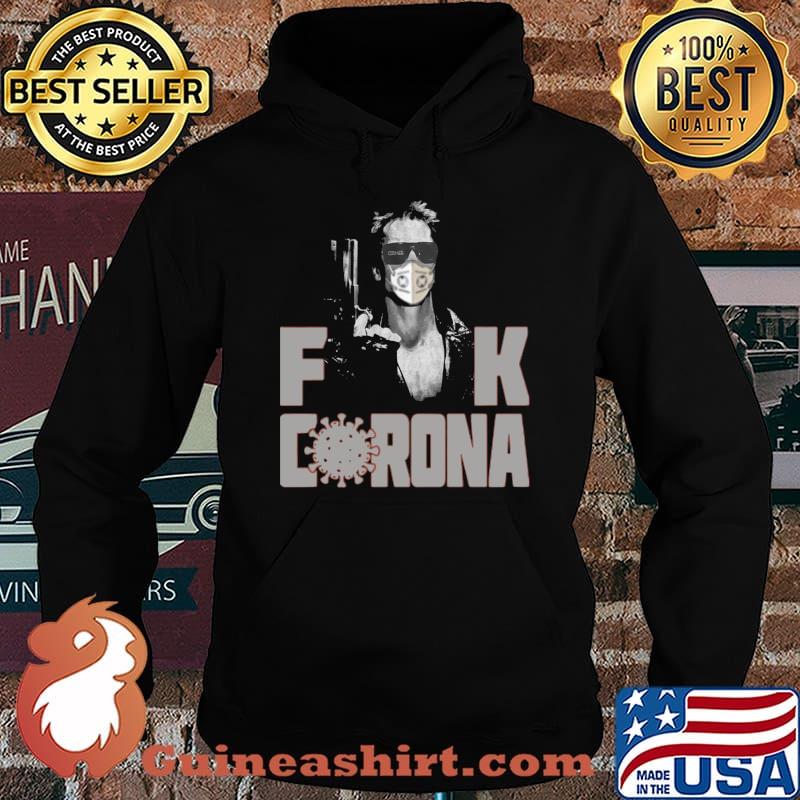 Arnold schwarzenegger terminator mask fuck coronavirus s Hoodie