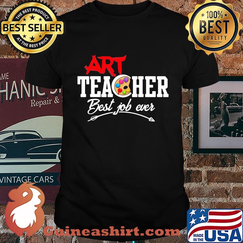 ARRT TEACHER BEST JOB EVER SHIRT