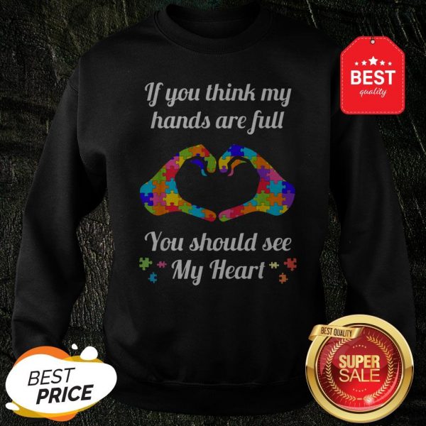Autism Awareness Think My Hands Are Full Autism Gift Shirt - Image 2
