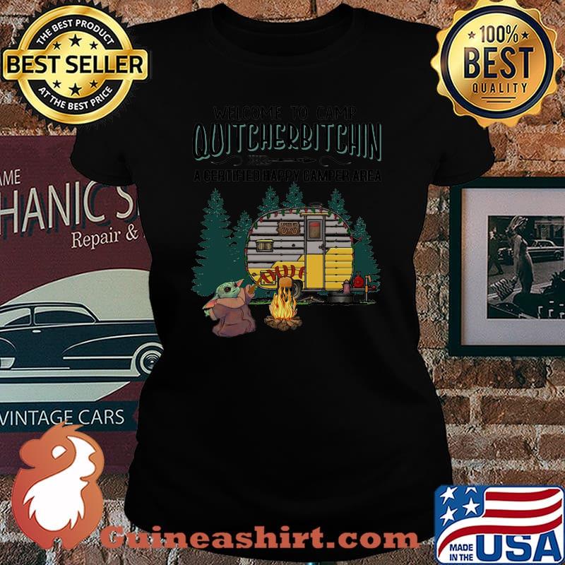 Baby yoda welcome to camp quitcherbitchin a certified happy camper area s Laides tee