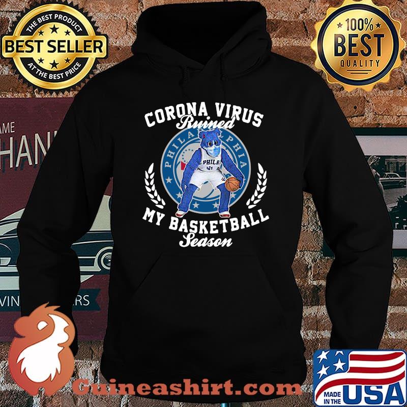 Bear corona virus ruined my basketball season philadelphia 76ers s Hoodie