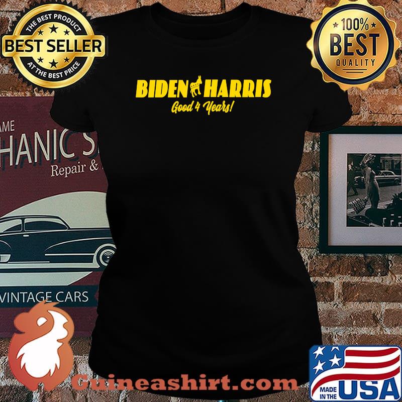Biden Harris 2020 - Vote Blue 4 GoodYears T-Shirt Laides tee