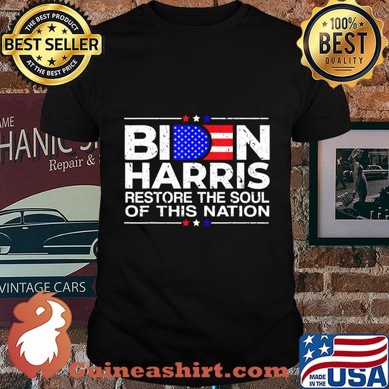Biden harris restore the soul of this nation 2020 shirt