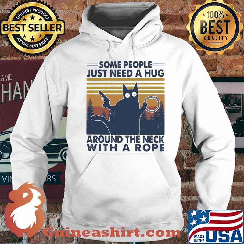 Black cat some people just need a hug around the neck with a rope vintage retro s Hoodie