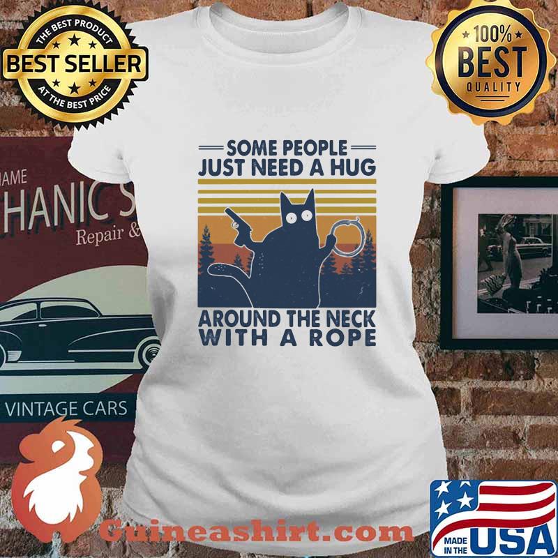 Black cat some people just need a hug around the neck with a rope vintage retro s Ladies tee