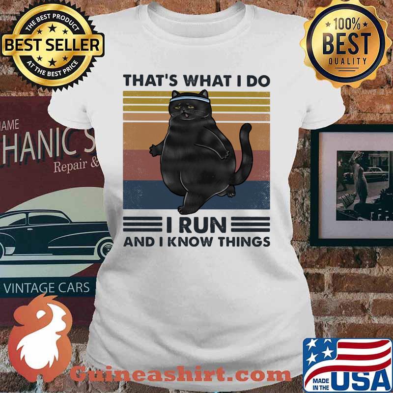 Black cat That's what i do i run and i know things vintage retro s Ladies tee
