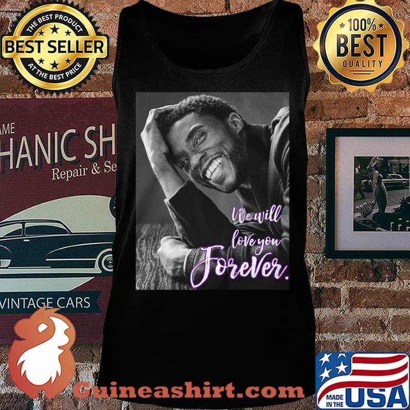 Black panther chadwick Boseman we will love you forever s Tank top