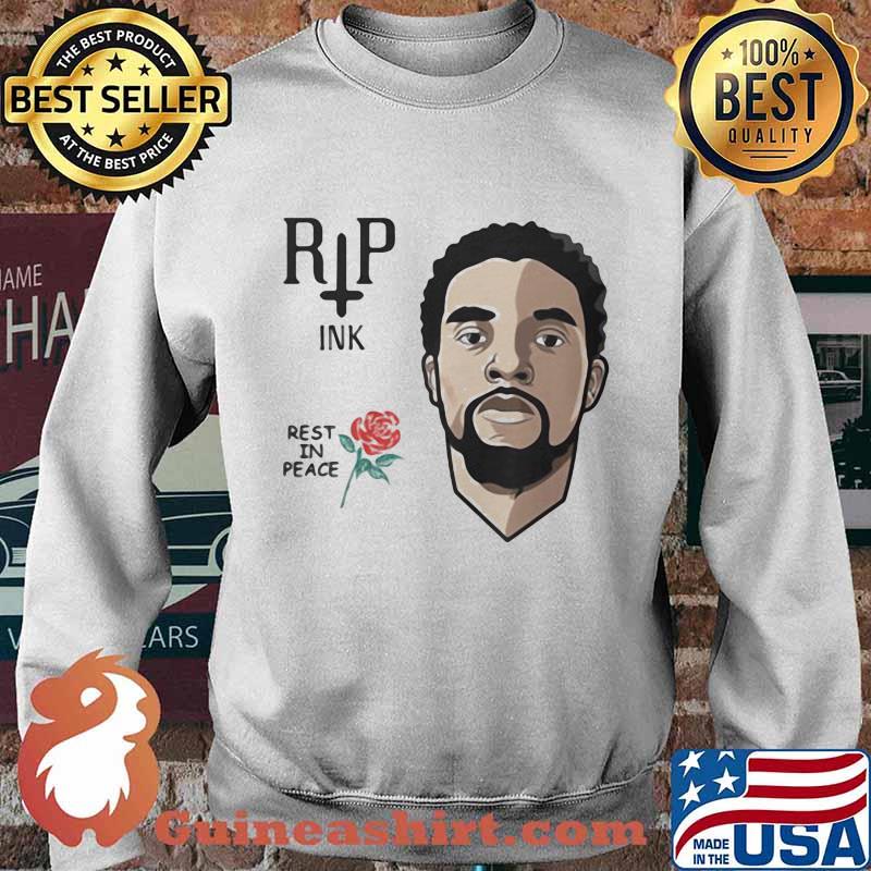 Black panther chadwick rip ink rest in peace rose s Sweater