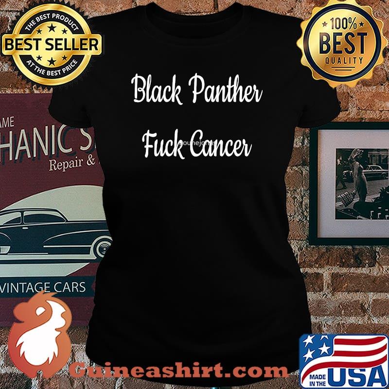 Black panther fuck cancer 2020 s Laides tee