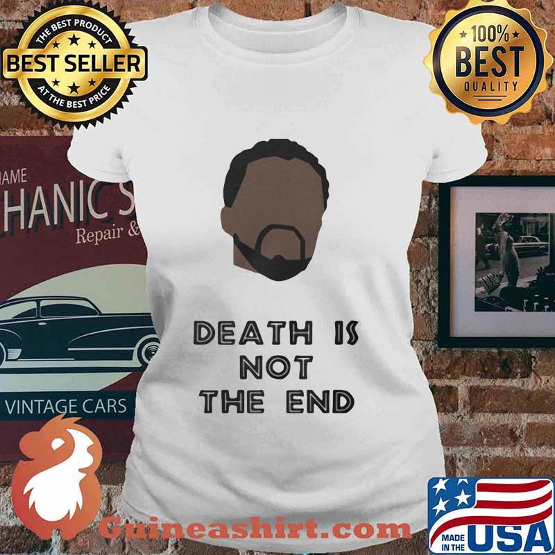 Black panther rip chadwick death is not the end s Ladies tee