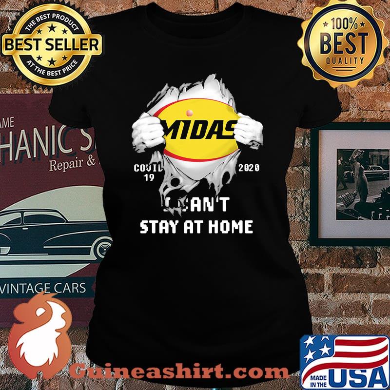 Blood insides midas covid-19 2020 i can't stay at home s Laides tee