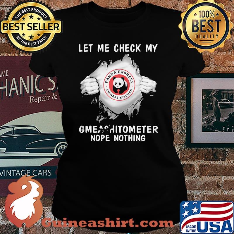 Blood insides panda express chinese kitchen let me check my gmeashitometer nope nothing s Laides tee