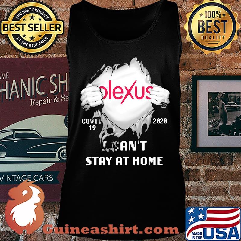 Blood insides plexus covid-19 2020 i can't stay at home s Tank top