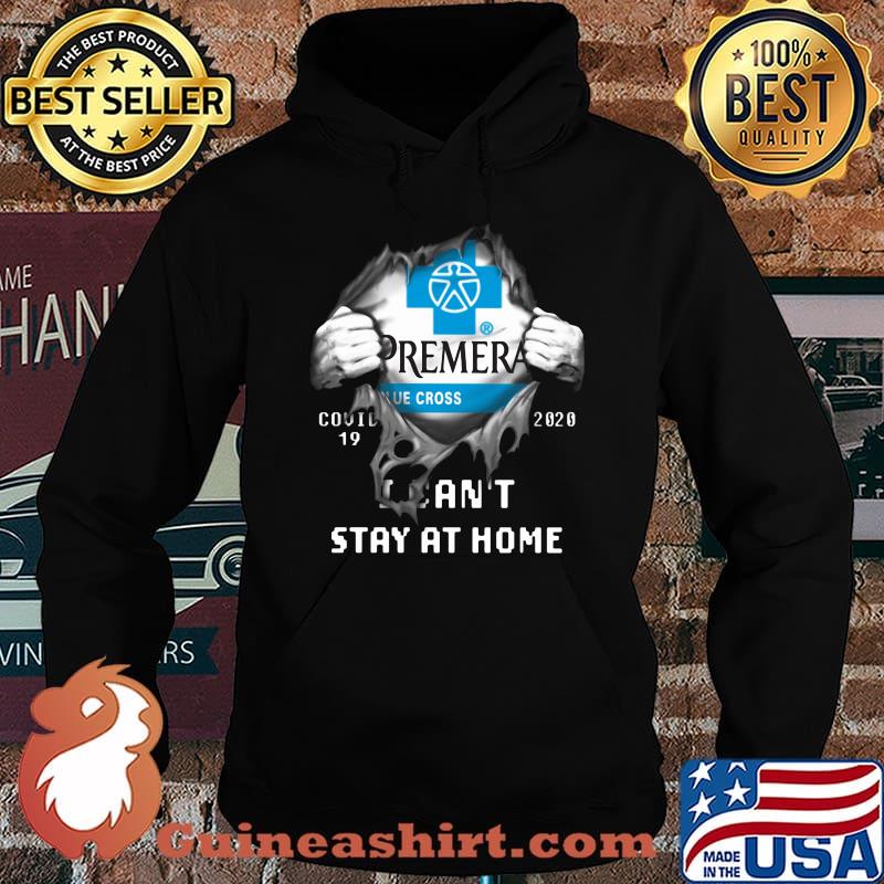 Blood insides premera covid-19 2020 i can't stay at home s Hoodie