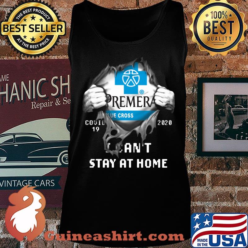 Blood insides premera covid-19 2020 i can't stay at home s Tank top