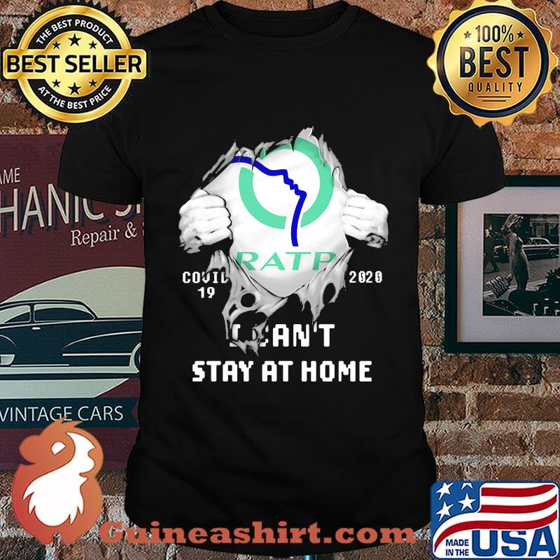 Blood insides ratp covid-19 2020 i can't stay at home shirt