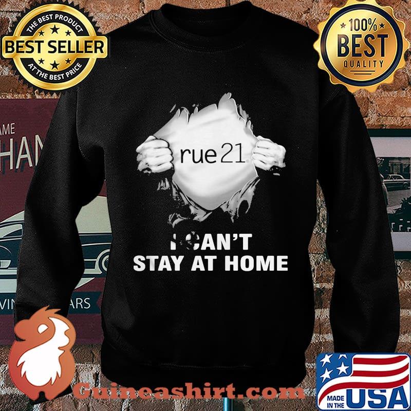 Blood insides rue 21 covid-19 2020 i can't stay at home s Sweater