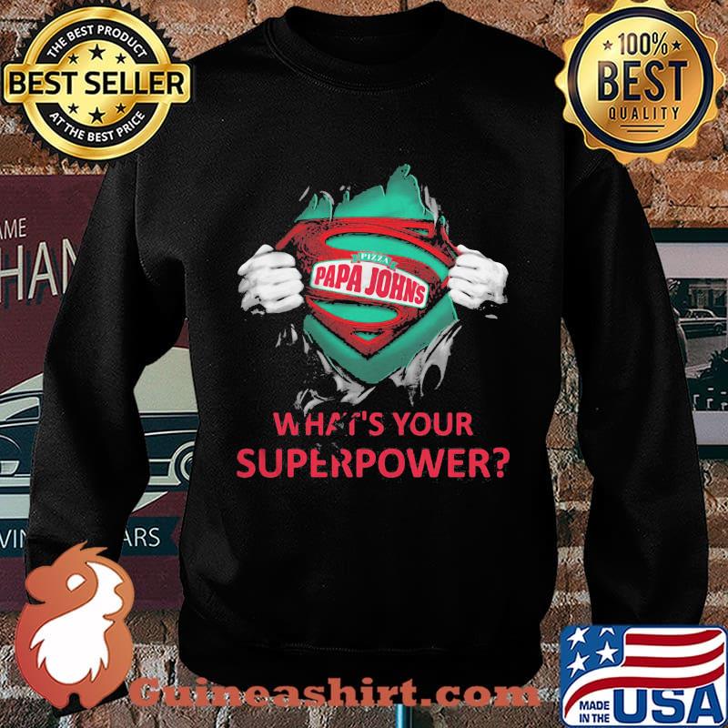 Blood insides superman papa john's what's your superpower s Sweater