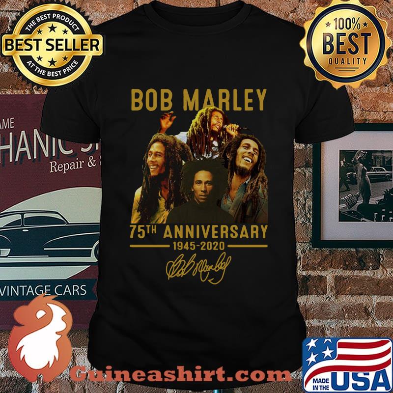 Bob marley 75th anniversary 1945 2020 thank you for the memories signature shirt