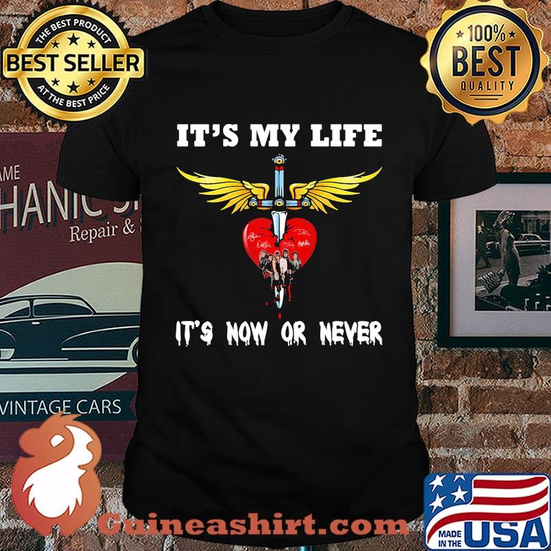 Bon jovi it's my life it's now or never shirt