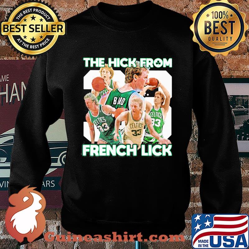 Boston celtics the hick from french lick s Sweater