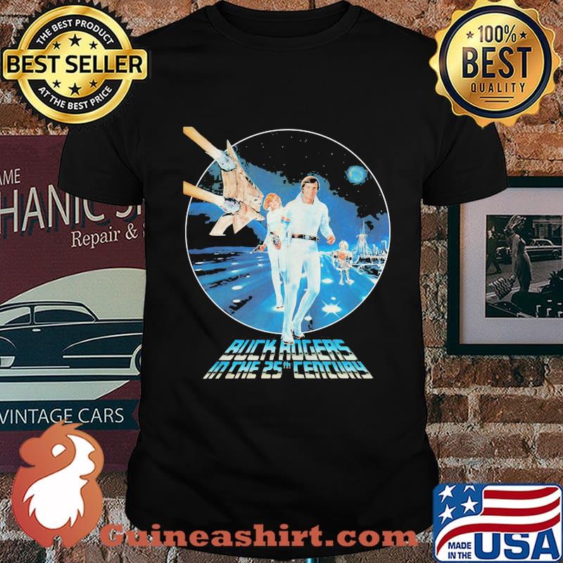 Buck rogers in the 25th movie shirt