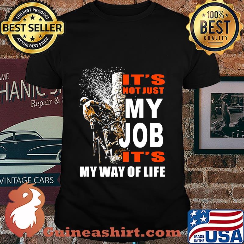 Carpenter it's not just my job it's my way of life shirt