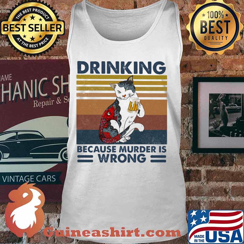 Cat drinking beer because murder is wrong vintage retro s Tank top