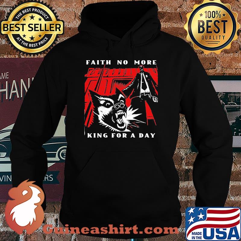 Cat faith no more king for a day s Hoodie