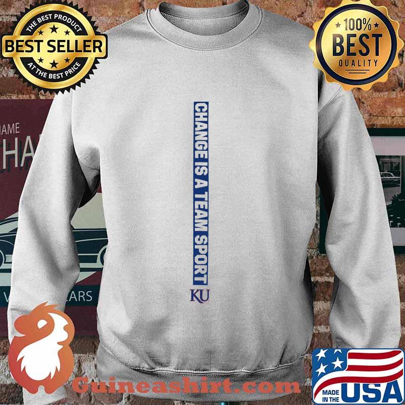 Change is a team sport kansas jayhawks basketball s Sweater