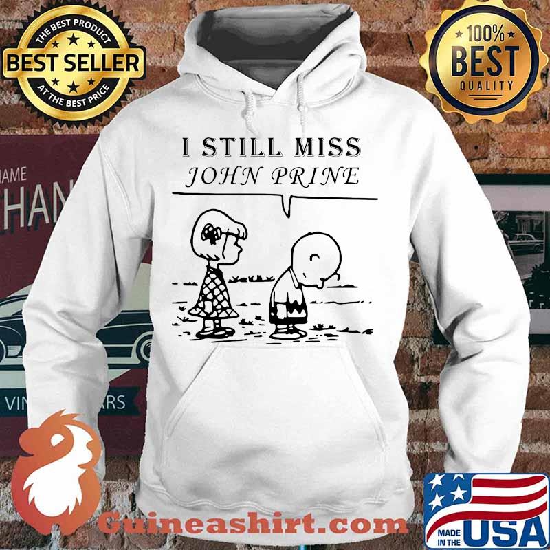 Charlie brown i still miss john prine s Hoodie
