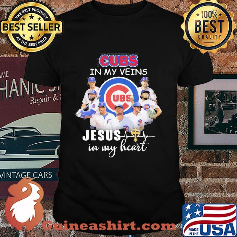 Chicago cubs in my veins jesus in my heart shirt