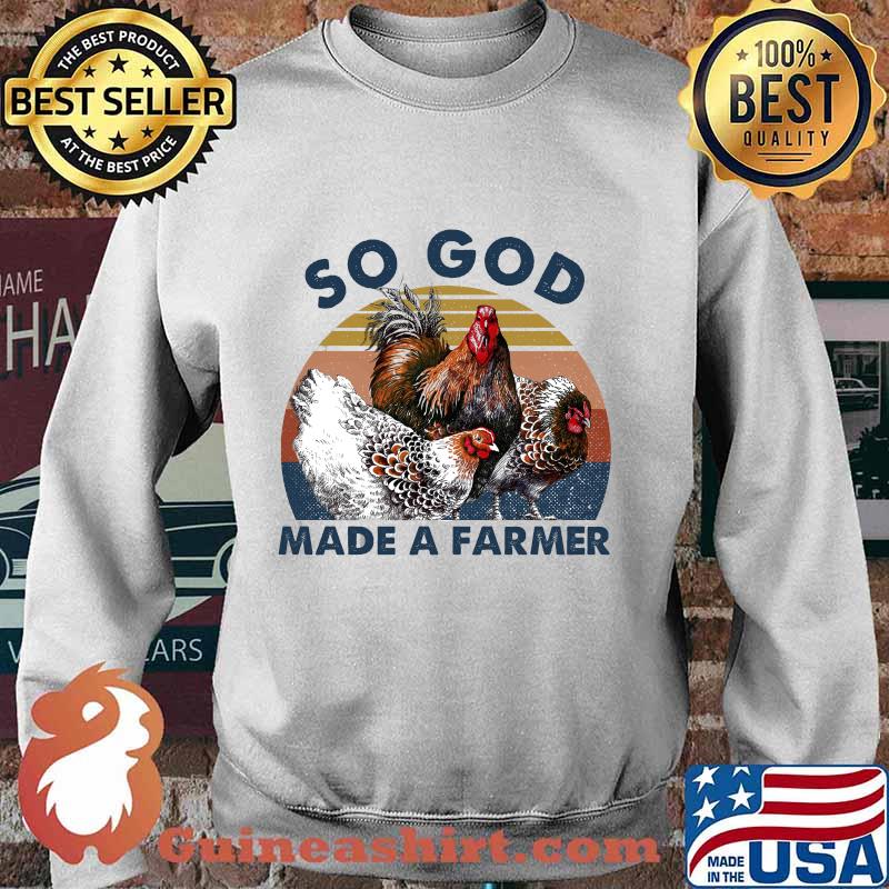 Chickens So God Made A farmer vintage retro s Sweater